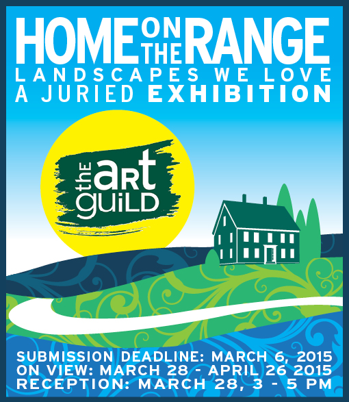 Home On The Range: Landscapes We Love – March 28 – April 26, 2015