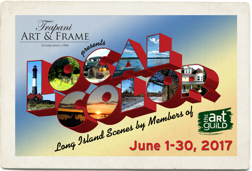 Local Color – Long Island Scenes by Members of The Art Guild – June 1-30, 2017