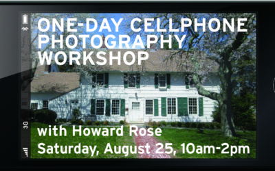 Smartphone Photography Workshop w/Howard Rose: August 25, 2018