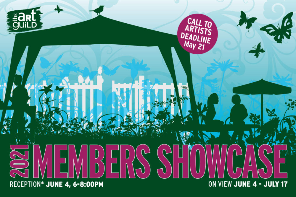 CALL FOR ARTISTS: Members Showcase 2021 Exhibition June 4-July 17, 2021