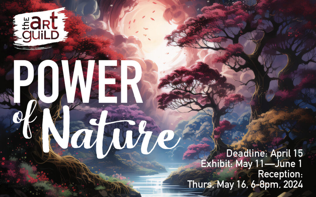 Power of Nature Juried Competition & Exhibition