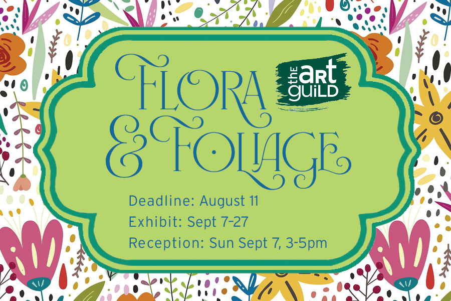 Flora and Foliage Juried Competition & Exhibition Attention Artists: Showcase Your Talent! Call for Submissions Now Open